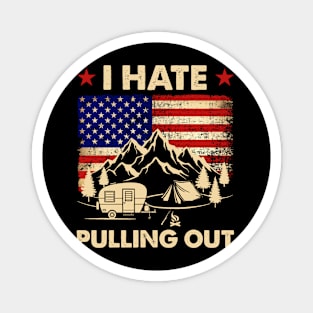 I Hate Pulling Out American Flag 4th Of July Magnet